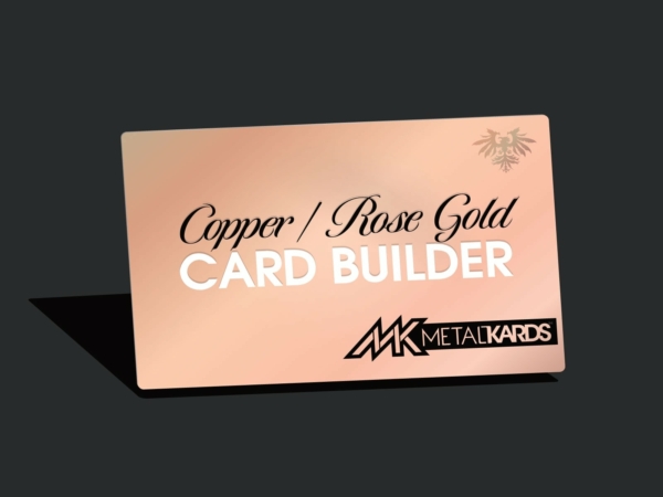 Copper Metal Cards Builder