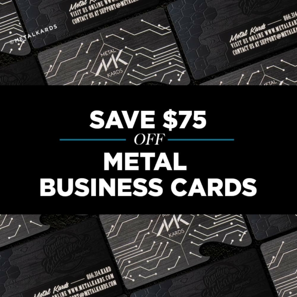 75 off metal cards deal