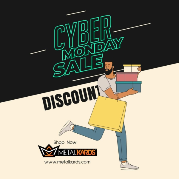 Cyber Monday Discount Metal Card