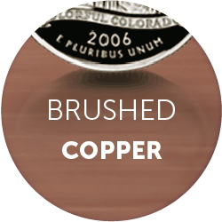 Copper Brushed Finish