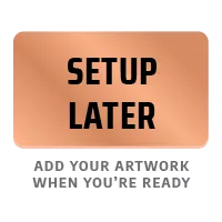 Setup Artwork Later